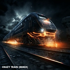 Crazy Train - Ozzy Osbourne (Lykia x Alpha Transmission Remix)