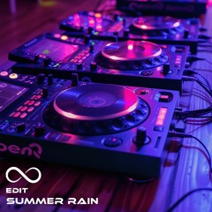 Summer Rain (Edit)
