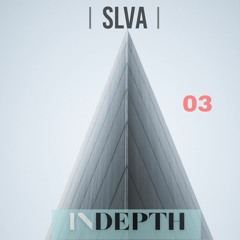 IN-DEPTH with SLVA      Vol 03