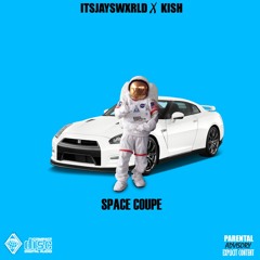 Space Coupe ft kish (prod ezra lake)