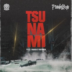 Tsunami - Paulelson prod.by Haaga X Kaishen