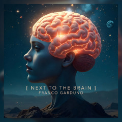 Next to the Brain