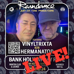 Vinyltrixta b2b Hermanator Live @  Raindance Justin Time Promotions @ Mantra Norwich 26/5/24