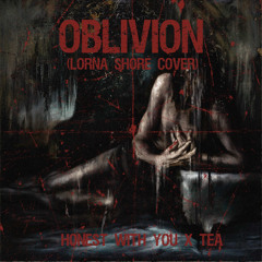 Oblivion (Lorna Shore Cover)