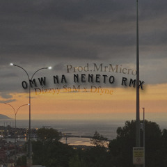 Omw Na Neneto (Remix ft. Dfyne) Prod.MrMicro