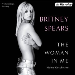 Britney Spears THE WOMAN IN ME