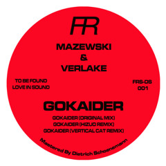 PREMIERE: Mazewski & Verlake - Gokaider (Vertical Cat Remix) [Fixed Rhythms]