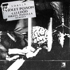 PREMIERE: Violet Poison - Vortex (Israel Padilla Remix)(Banshees)