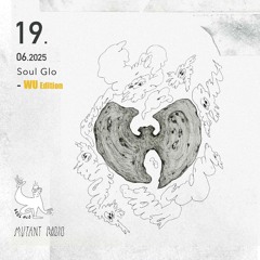 Soul Glo w. Vakho [19.06.25]