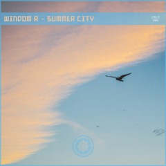 Windom R - Summer City snippet