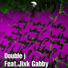 Double J - Why - DNB