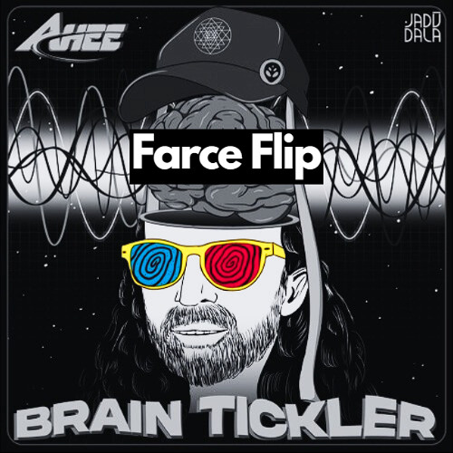 Ahee - Brain Tickler (Farce Flip) [Free Download]