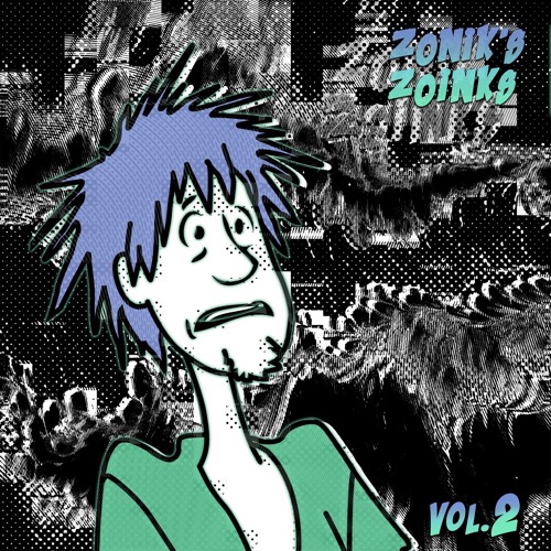 Zonik's Zoinks Vol. 2(2024 Unreleased Minimix)