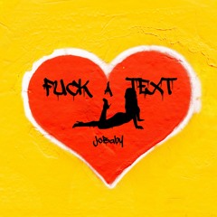 Fuck A Text