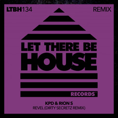 Revel (Dirty Secretz Extended Remix)