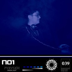 PARADØX PODCAST 039: N01