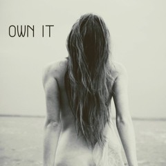 Own It