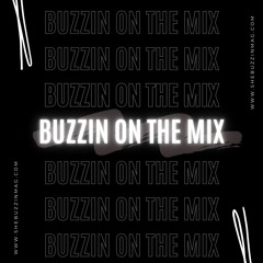 Buzzin On The Mix: 2020