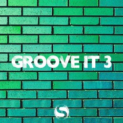 GROOVE IT 3