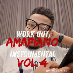 Workout Amapiano Instrumental vol 4