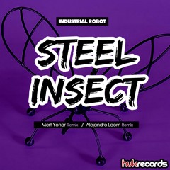 Steel Insect (Mert Yonar Remix)