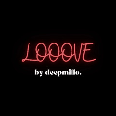 deepmillo - looove