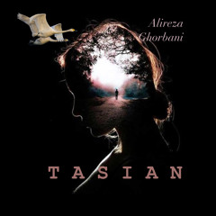 Tasian -پرواز قوها-تاسیان، عليرضا قربانى