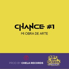 Chance #1 - The Raiderz - Mi Obra De Arte