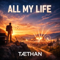 All my Life