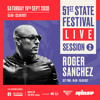 51st State Festival LIVE Session 2: Roger Sanchez - 19th September 2020