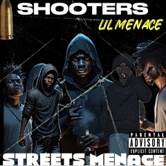 LIL MENACE-(SHOOTERS) [STREETS MENACE]