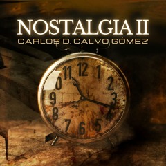 Nostalgia II