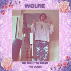 the night we break the curse (Prod. Wolfie)