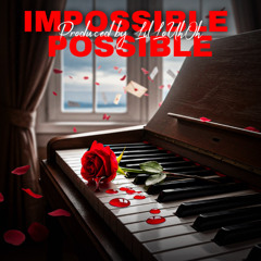 Impossible Possible