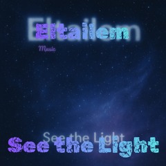 Eltailem - See the light