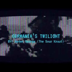 Germania’s Twilight (Heydrich’s Theme) (TNO: The Last Days of Europe FOST)
