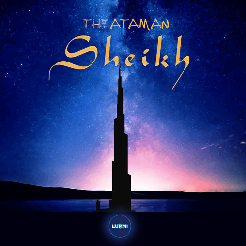 The ATAMAN - Sheikh
