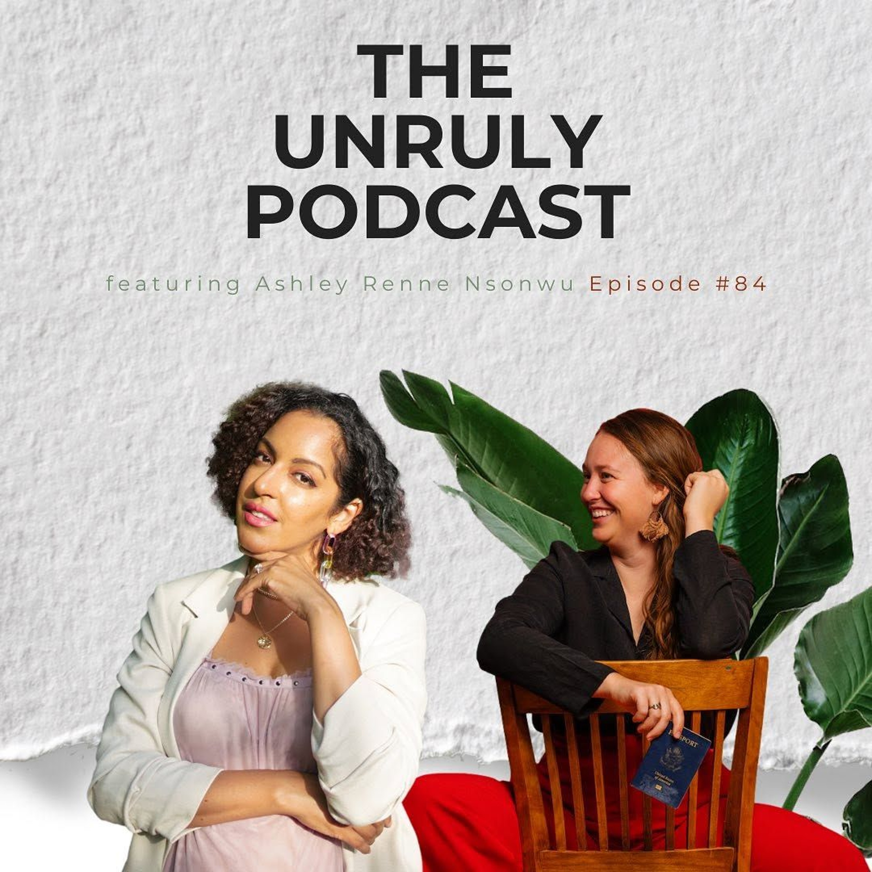 84. How To Move Your Family Abroad With Ashley Renne episode artwork