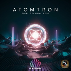 Atomtron (Dub Techno Edit)