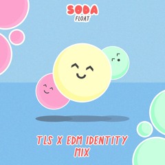 EDMID Guest Mix 265 || Soda Float