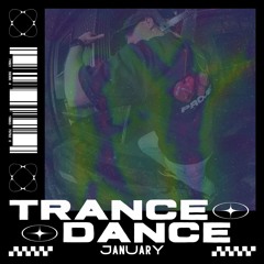 TRANCE X DANCE - NØ - JANUARY