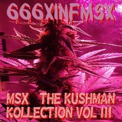 MSX - THE KUSHMAN KOLLECTION VOL III (2025)
