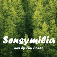 Sensymilia1 Mix By Tim Poulo