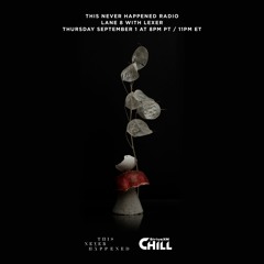 TNH Radio on SiriusXM Chill - Lexer (Guest Mix)