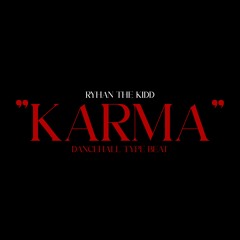 Andiex x Eiby Type Beat - "Karma" | Dancehall Type Beat (Prod.Ryhan The Kidd)