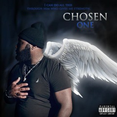 Chosen One (Prod. Tre Made This, TnTXD, AKel)