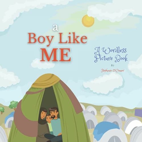 FREE KINDLE 💝 A Boy Like Me: Wordless Picture Books For Children by  Stephanie O'Con