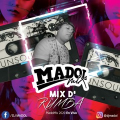 Mix D´Rumba (MadolMix 2020) En Vivo