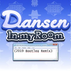 [WR2 M6] Dansen In My Room (2019 Bootleg Remix) - Mashup Week: Megamix
