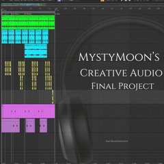 MystyMoon's Creative Audio Final Project for Point Blank Music School 9/16/25